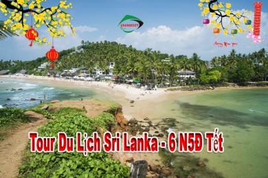 Tour Du Lịch Sri Lanka 6 Ngày 5 Đêm Tết Âm Lịch 2024